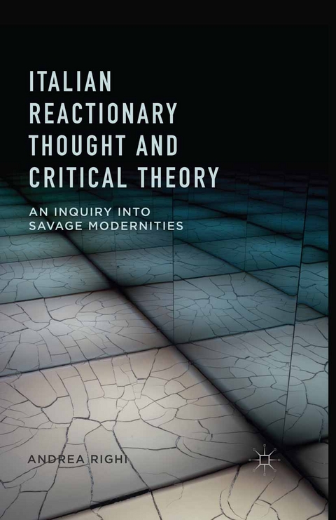 Italian Reactionary Thought and Critical Theory - A. Righi