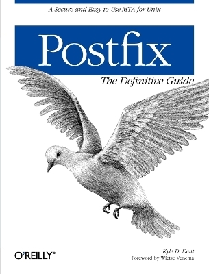 Postfix - Kyle D Dent