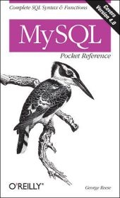 MySQL Pocket Reference - George Reese