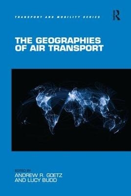The Geographies of Air Transport - 