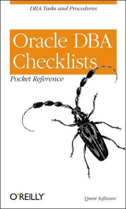 Oracle DBA Checklists Pocket Reference -  Quest Software