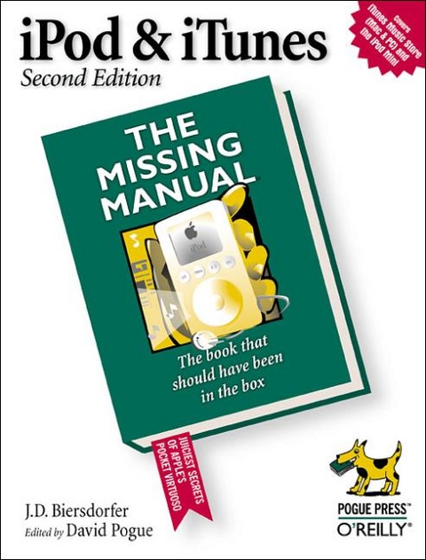 iPod & iTunes:  The Missing Manual - J. D. Biersdorfer