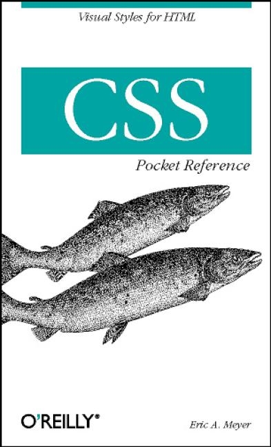 CSS Pocket Reference - Eric Meyer