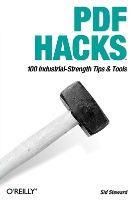 PDF Hacks - Sid Steward