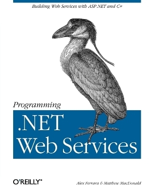 Programming .Net Web Services - Alex Ferrara