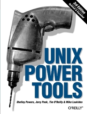 Unix Power Tools 3e - Shelly Powers