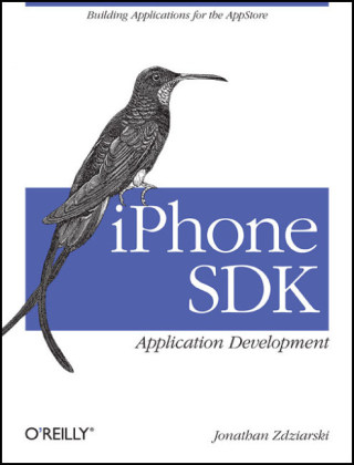 iPhone SDK Application Development - Jonathan Zdziarski