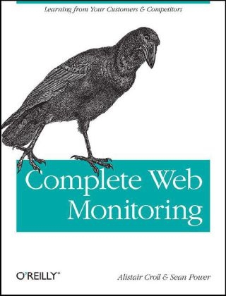 Complete Web Monitoring - Alistair Croll