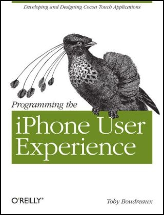 Programming the iPhone User Experience - Toby Boudreaux