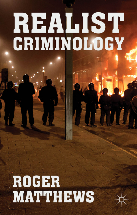 Realist Criminology - R. Matthews