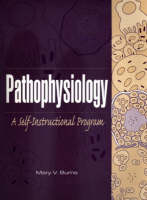 Pathophysiology - Mary V. Burns