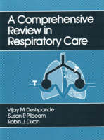 Comprehensive Review In Respiratory Care -  Deshpande, Susan P. Pilbeam, Robin J. Dixon
