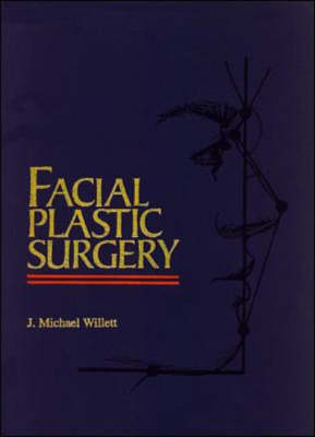 Facial Plastic Surgery - J.Michael Willett