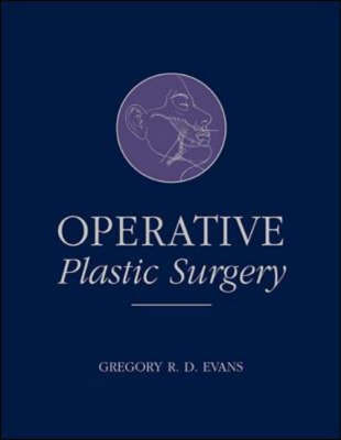 Operative Plastic Surgery - Gregory Evans