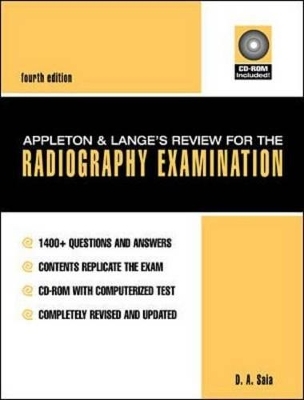 Appleton & Lange's Review for the Radiography Examination - D. A. Saia