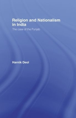 Religion and Nationalism in India - Harnik Deol