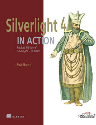 Silverlight 4 in Action - Pete Brown