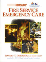 Fire Service Emergency Care - Edward T. Dickinson