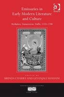 Emissaries in Early Modern Literature and Culture -  Gitanjali Shahani