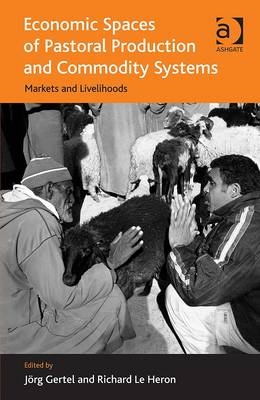 Economic Spaces of Pastoral Production and Commodity Systems -  Richard Le Heron