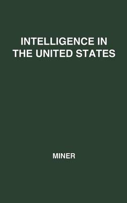 Intelligence in the United States - John Miner