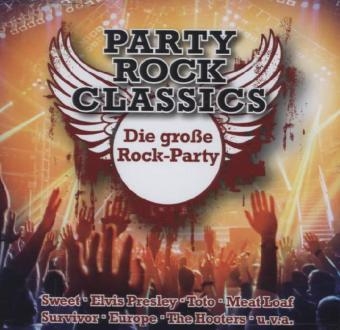 Party Rock Classics - Die große Rock-Party!, 1 Audio-CD -  Various