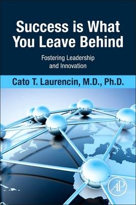 Success Is What You Leave Behind - Cato Laurencin