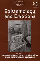 Epistemology and Emotions -  Georg Brun,  Ulvi Doguoglu