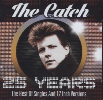 25 Years - The Best of singles and 12 inch versions, 2 Audio-CDs -  CATCH