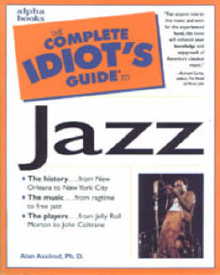 The Complete Idiot's Guide to Jazz -  Alpha Development Group