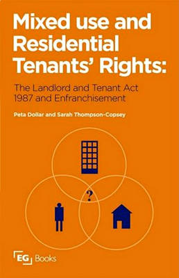 Mixed Use and Residential Tenants'' Rights -  Peta Dollar,  Sarah Thompson-Copsey
