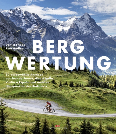 Bergwertung - Daniel Friebe, Pete Goding