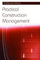 Practical Construction Management -  E. J. M. Ranns,  R. H. B. Ranns