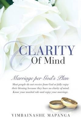 Clarity of Mind - Vimbainashe Mapanga