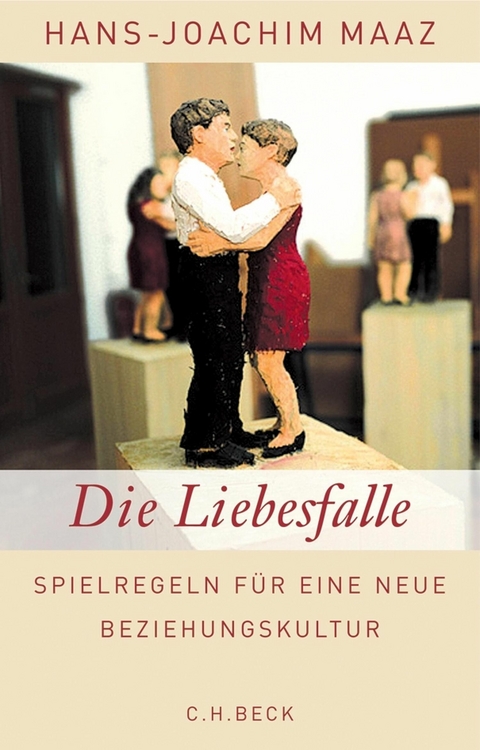 Die Liebesfalle - Hans-Joachim Maaz