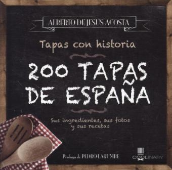 200 Tapas de Espa�a - Alberto de Jesus Acosta