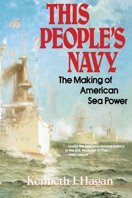 This People's Navy - Kenneth J. Hagan