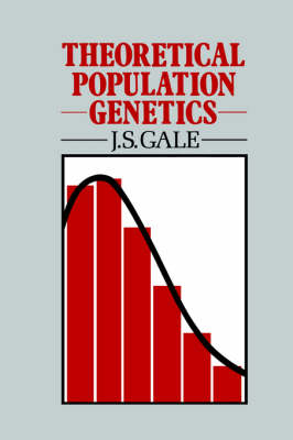 Theoretical Population Genetics - J.S. Gale