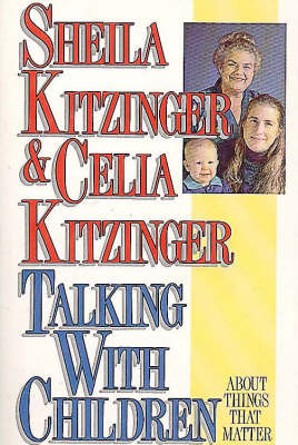 Talking with Children About Things That Matter - Sheila Kitzinger, Celia Kitzinger