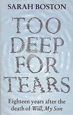 Too Deep for Tears - Sarah Boston