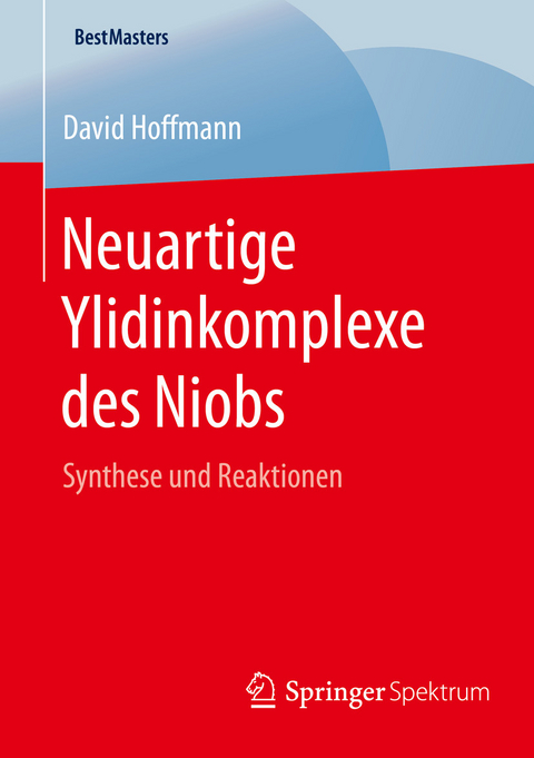 Neuartige Ylidinkomplexe des Niobs -  David Hoffmann