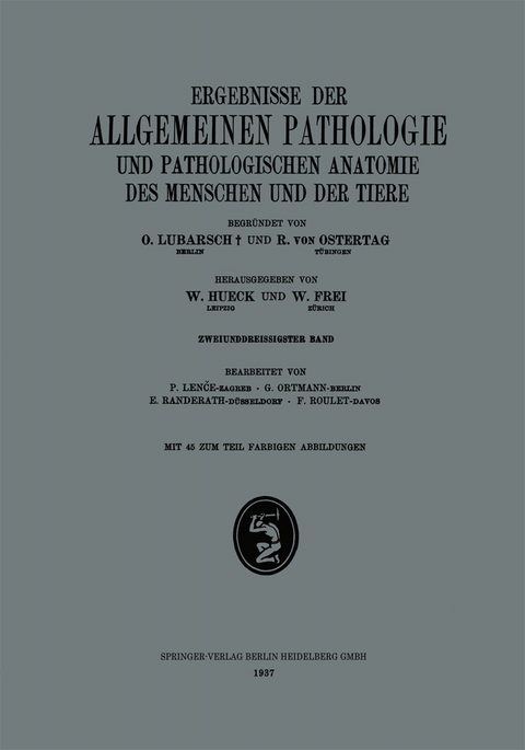 Ergebnisse der Allgemeinen Pathologie und Pathologischen Anatomie des Menschen und der Tiere - P. Lence, Günther Ortmann, Edmund Randerath, Frédéric C. Roulet