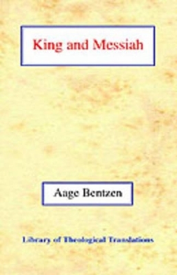 King and Messiah - Aage Bentzen