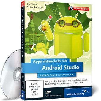 Apps entwickeln mit Android Studio - Sebastian Witt