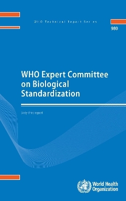 WHO Expert Committee on Biological Standardization -  World Health Organization