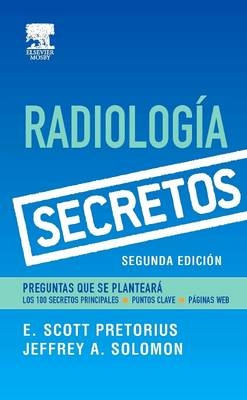 Serie Secretos: Radiolog�a - E Scott Pretorius, Jeffrey A Solomon