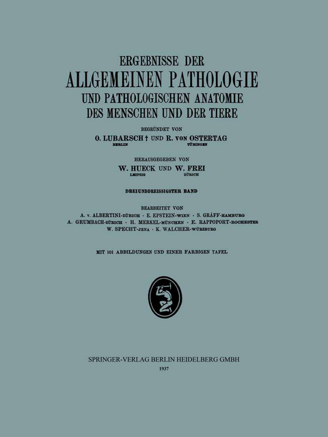 Ergebnisse der Allgemeinen Pathologie und Pathologischen Anatomie des Menschen und der Tiere - W. Hueck, W. Frei, A. v. Albertini, E. Epstein, S. Gräff, A. Grumbach, H. Merkel, E. Rappoport, W. Specht, K. Walcher