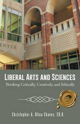 Liberal Arts and Sciences - Christopher A Ulloa Chaves Ed D