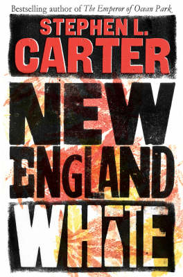 New England White - Stephen Carter