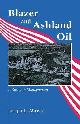 Blazer and Ashland Oil - Joseph L. Massie